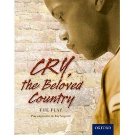 Cry, the Beloved Country: the play (New edition)