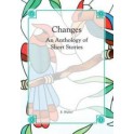 Changes (Short Stories Anthology) 9781928292005
