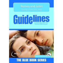 Romeo and Juliet Guidelines Study Guide