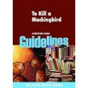 To Kill a Mockingbird Guidelines Literature Guide  9781770172784