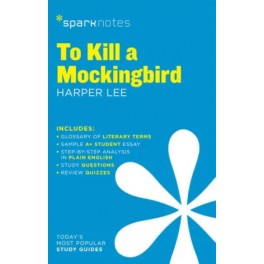 SparkNotes To Kill a Mockingbird Literature Guide 9781411469730