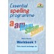 Essential Spelling Programme - Workbook 1
