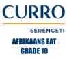 Curro Serengeti Requirements for Grade 10 Afrikaans EAT