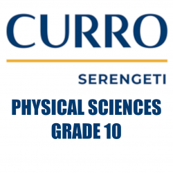 Curro Serengeti Requirements for Physical Sciences Grade 10