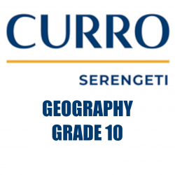 Curro Serengeti Requirements for Grade 10 Geography