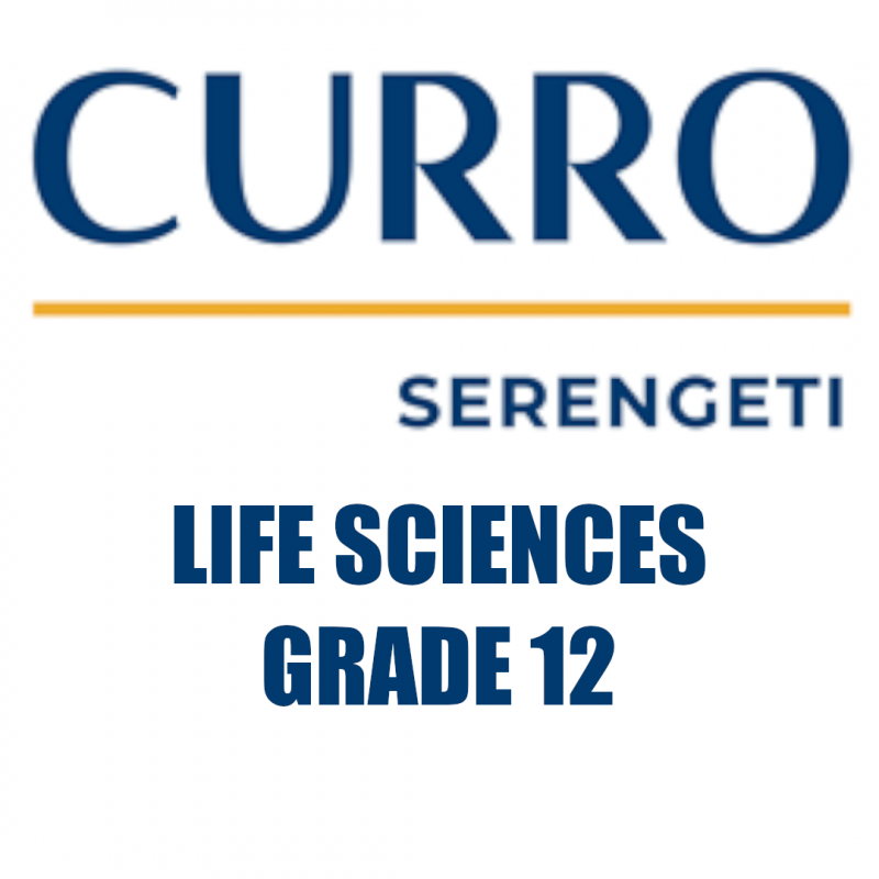 Curro Serengeti Requirements for Life Sciences Grade 12