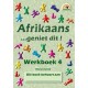 Afrikaans - Geniet Dit! - Werkboek 4