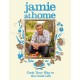 Jamie at Home:  Cook Your Way to a Good Life