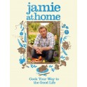 Jamie at Home:  Cook Your Way to a Good Life -Jamie Oliver 9780718152437