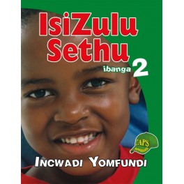 Isizulu Sethu Grade 2 Learner 9780796052773