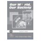 Our World Our Society Grade 9 Teacher\'s Guide