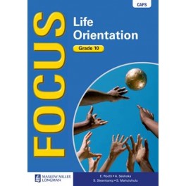 MML Focus Life Orientation Grade 10 Learner's Book 9780636127067