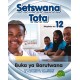 Setswana Tota Grade 12 Learners Book