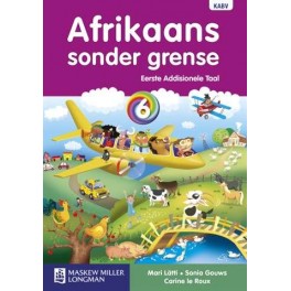 MML Afrikaans Sonder Grense Eerste Addisionele Taal Graad 6 Leerderboek