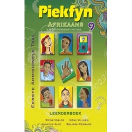 Piekfyn Afrikaans - ’n Geïntegreerde taalteks Leerderboek Gr. 9 Eerste Addisionele Taal