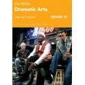Via Afrika Dramatic Arts Grade 10 Learner's Book 9781415423073