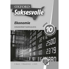 Oxford Suksesvolle Ekonomie Graad 11 Onderwysersgids 9780199058044