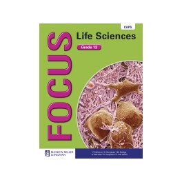 MML Focus Life Sciences Grade 12 Learner's Book