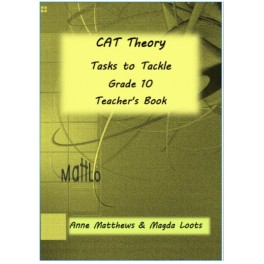CAT Theory: Tasks to Tackle (Grade 10) - Teacher's Guide