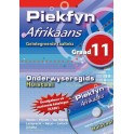 Piekfyn Afrikaans - 'n Geintegreerde Taalteks Huistaal Onderwysergids Gr. 11 + CD 9781770028593
