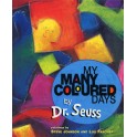 My Many Coloured Days - Dr Seuss 9780099266594