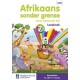 Afrikaans Sonder Grense Eerste Addisionele Taal Graad 7 Leesboek