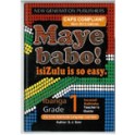 Maye Babo! Isizulu is so Easy Grade 1 Teacher Guide 9781920321659