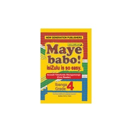 Maye Babo! Isizulu is so Easy Grade 4 Teacher Guide 9781775850847