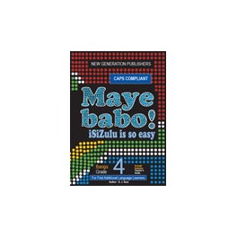 Maye Babo! Isizulu is so Easy Grade 4 Reader 9781775850854