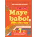 Maye Babo! Isizulu is so Easy Grade 7 Learner Book 9781775850960