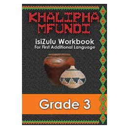 Khalipha Mfundi isiZulu Workbook Grade 3 9781920450021