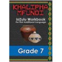 Khalipha Mfundi isiZulu Workbook Grade 7 9781920450069