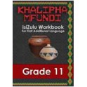 Khalipha Mfundi isiZulu Workbook Grade 11 9781920450106