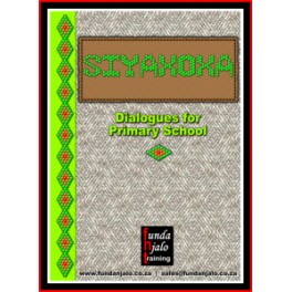 Siyaxoxa - Dialogues for Primary School Teacher's Guide Zulu FAL 9781920450342