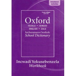Oxford Bilingual School Dictionary: IsiZulu and English 2e Workbook 9780195765526