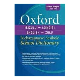 Oxford Bilingual School Dictionary: IsiZulu and English 2e (Paperback) 9780199079544