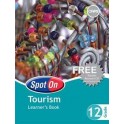 Spot On Tourism Grade 12 Learner's Book 9780796236746
