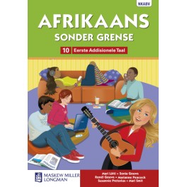 MML Afrikaans Sonder Grense Eerste Addisionele Taal Graad 10 Leerderboek