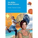 Via Afrika Social Sciences Grade 7 Teacher's Guide 9781415422076