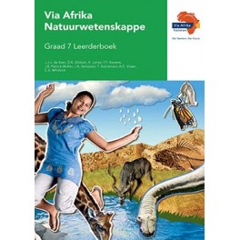 Via Afrika Natuurwetenskappe Graad 7 Onderwysersgids 9781415420799