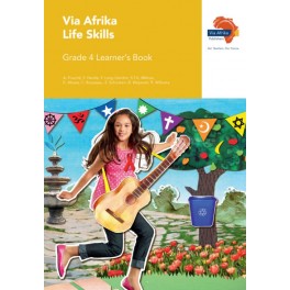 Via Afrika Life Skills Grade 4 Learner's Book 9781415423769