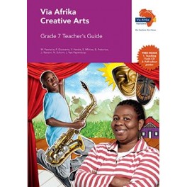 Via Afrika Creative Arts Grade 7 Teacher's Guide 9781415420904