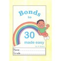 Bonds to 30 Made Easy 9781869263867