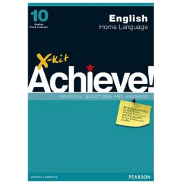 X-kit Achieve! Grade 10 English Home Language Study Guide