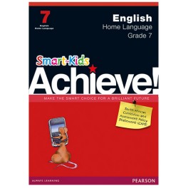 Smart-Kids Achieve! Grade 7 English Home Language Workbook