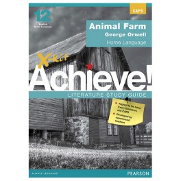 X-kit Achieve! Literature Study Guide: Animal Farm HL