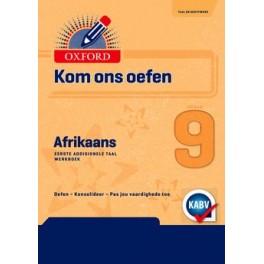 Oxford Kom Ons Oefen Afrikaans Eerste Addisionele Taal Graad 9 9780190408350