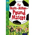 The Multi-Million-Pound Mascot (New edition) 9780198448570