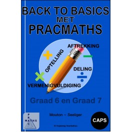 Back to Basics met Prac Maths Graad 6 & 7 9781920378875