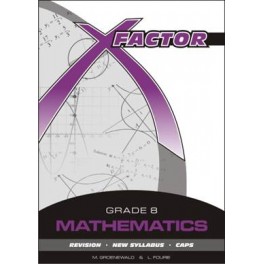 X-Factor Mathematics Grade 8 Study Guide 9780992202613